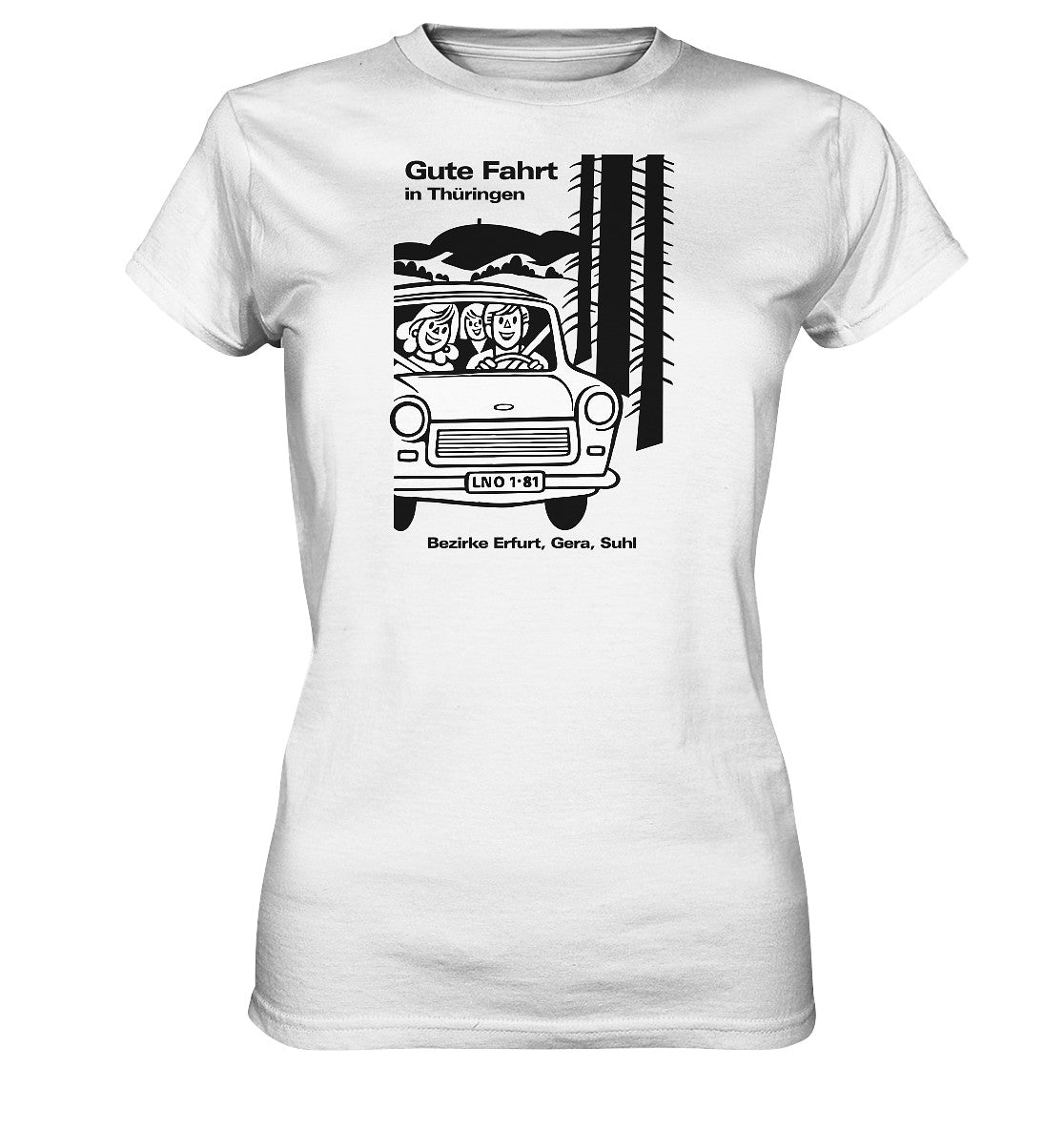 PREMIUM SHIRT MÄDELS • GUTE FAHRT IN THÜRINGEN
