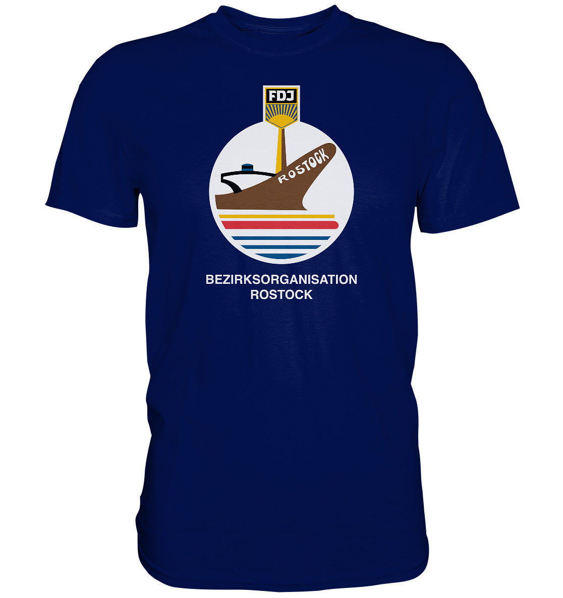 PREMIUM SHIRT UNISEX • FDJ BEZIRKSORGANISATION ROSTOCK