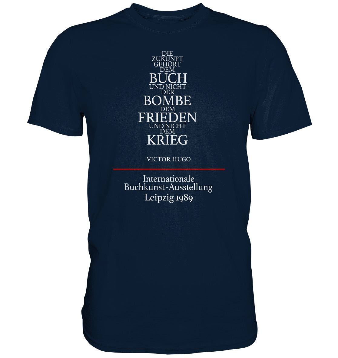 PREMIUM SHIRT UNISEX • BUCHKUNST-AUSSTELLUNG LEIPZIG 1989