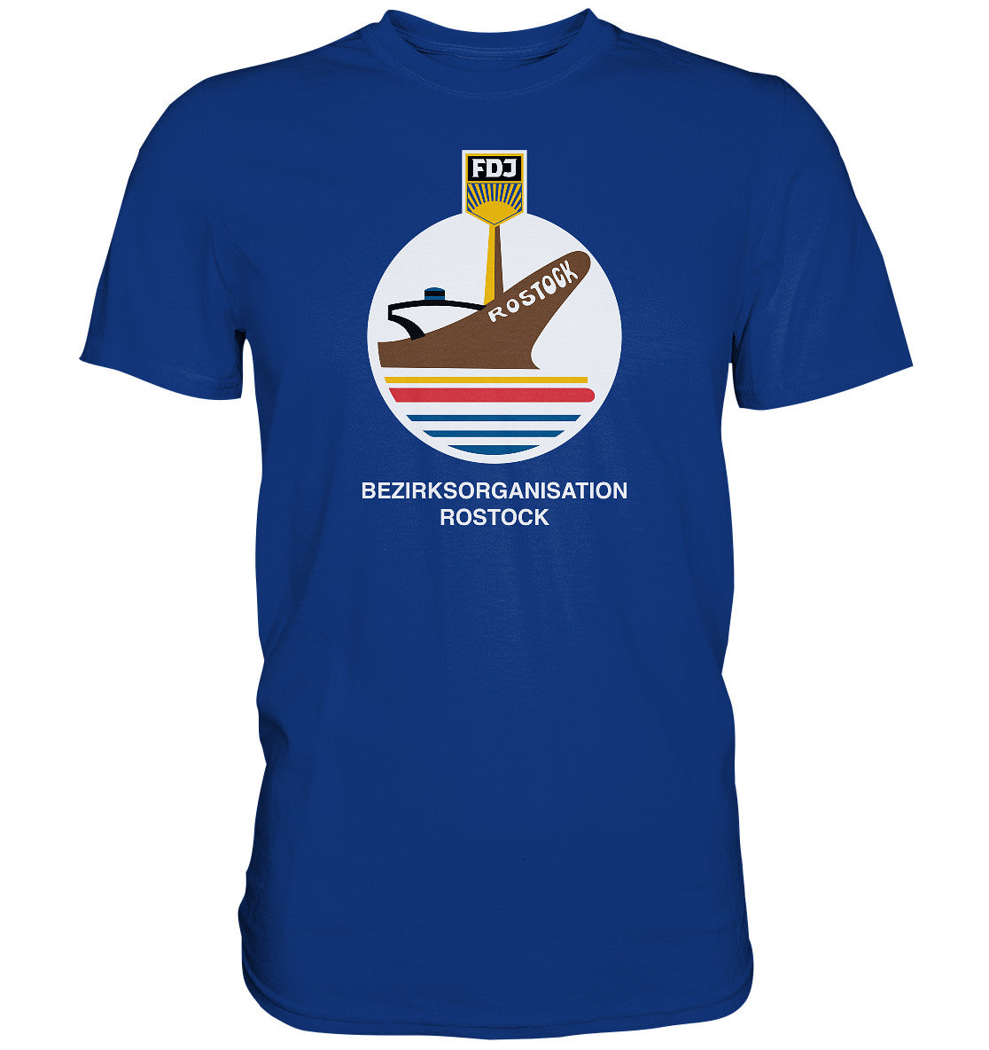 PREMIUM SHIRT UNISEX • FDJ BEZIRKSORGANISATION ROSTOCK