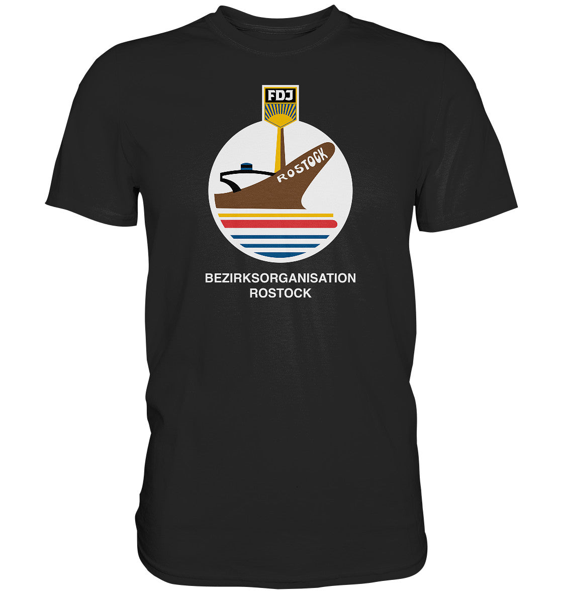 PREMIUM SHIRT UNISEX • FDJ BEZIRKSORGANISATION ROSTOCK