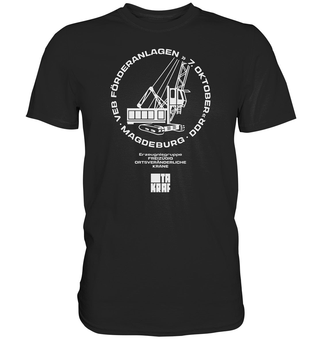 PREMIUM SHIRT UNISEX • VEB FÖRDERANLAGEN & KRANE MAGDEBURG
