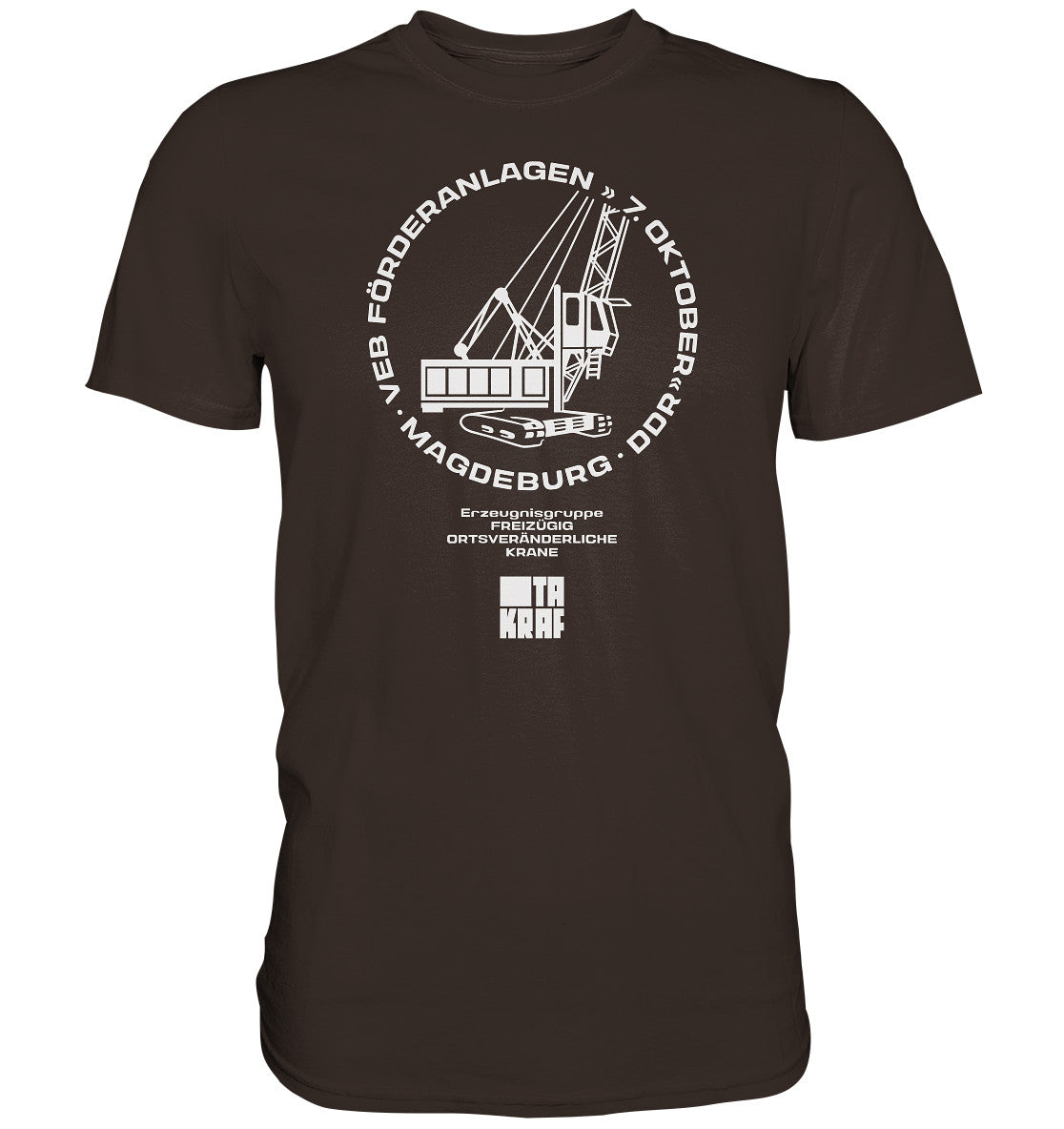 PREMIUM SHIRT UNISEX • VEB FÖRDERANLAGEN & KRANE MAGDEBURG