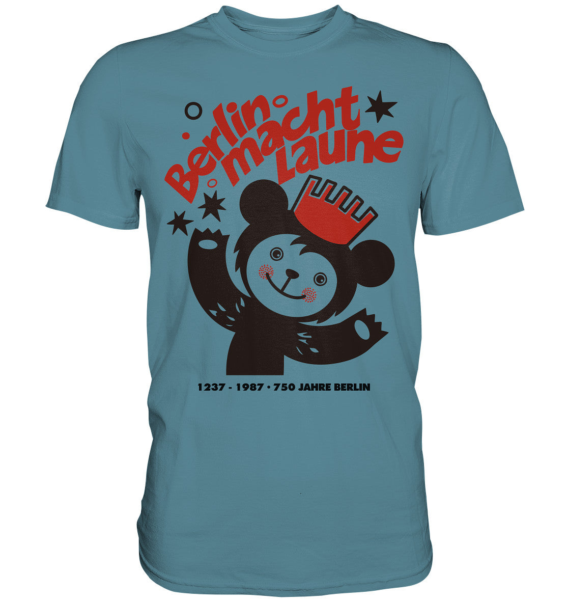 PREMIUM SHIRT UNISEX • BERLIN MACHT LAUNE - 1987