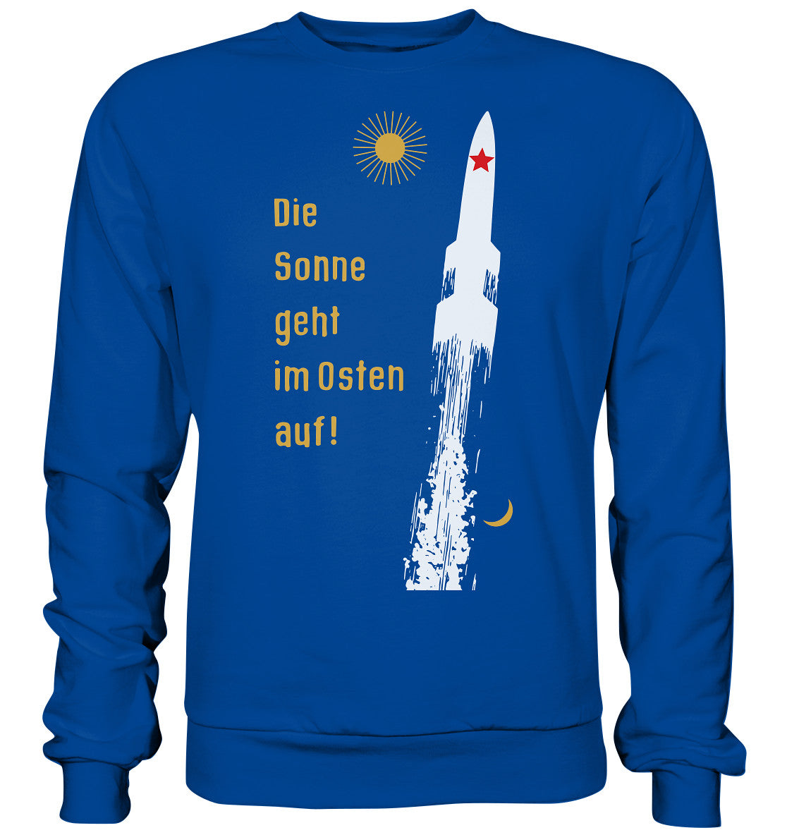 PULLOVER UNISEX • DIE SONNE GEHT IM OSTEN AUF - ORIGINAL-PLAKAT