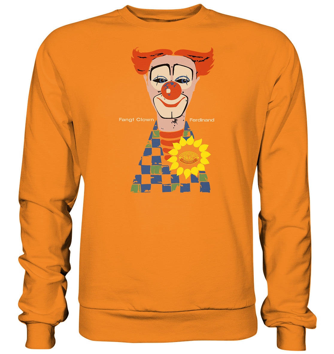 PULLOVER UNISEX • FANGT CLOWN FERDINAND - FRIEDRICHSTADTPALAST BERLIN