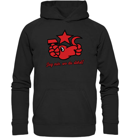 PREMIUM HOODIE UNISEX • OKTOBERKLUB - SAG MIR, WO DU STEHST!