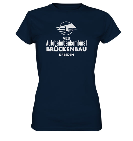 PREMIUM SHIRT MÄDELS • VEB AUTOBAHNBRÜCKENBAU DRESDEN