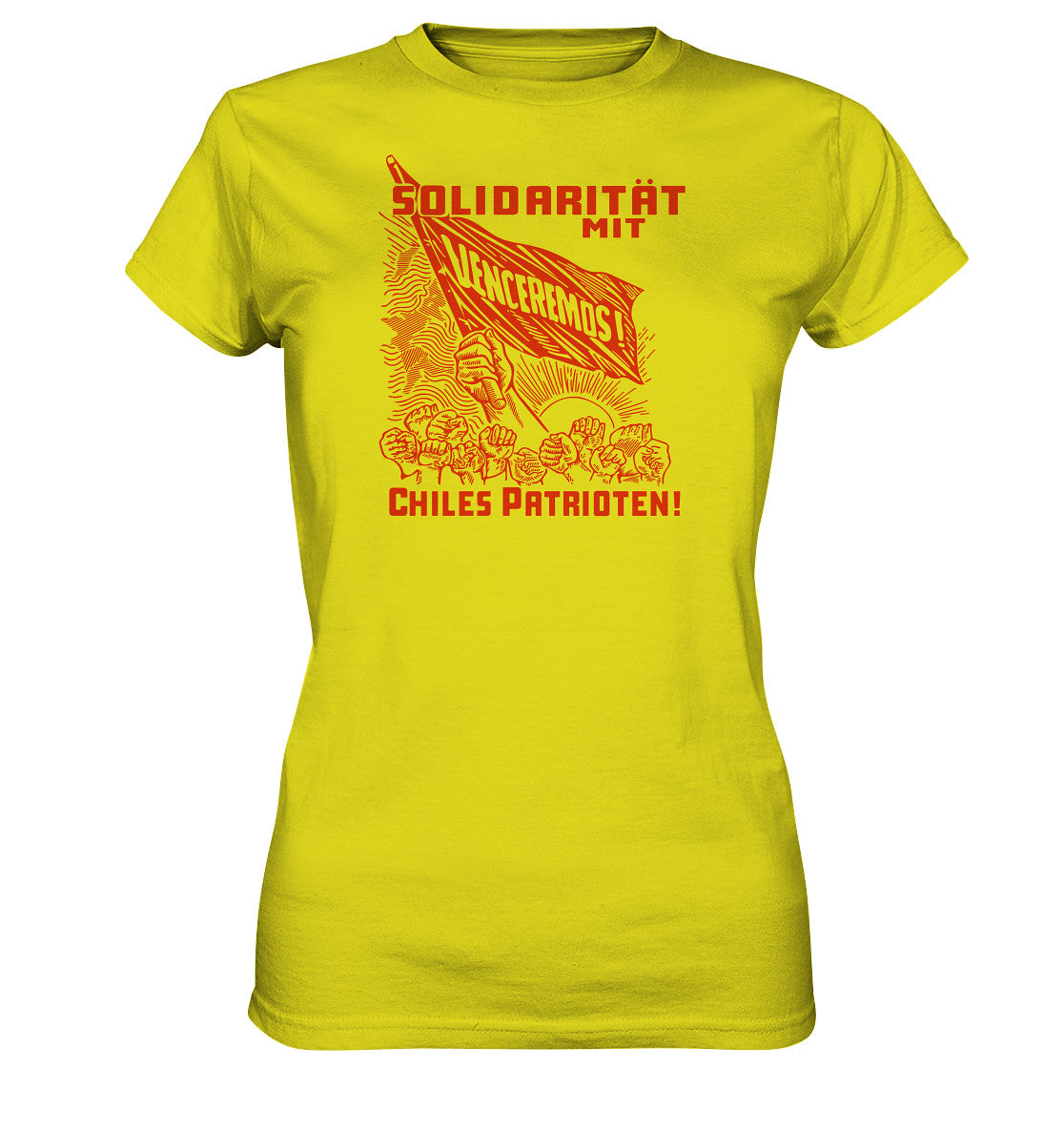 PREMIUM SHIRT MÄDELS • VENCEREMOS SOLIDARITÄT MIT CHILES PATRIOTEN