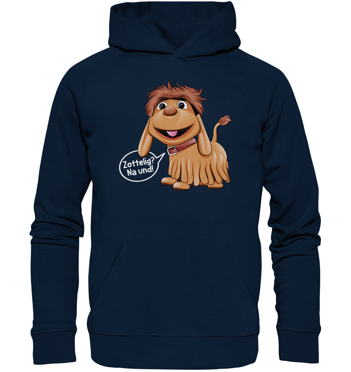 PREMIUM ORGANIC HOODIE UNISEX • UNSER SANDMÄNNCHEN - MOPPI - ZOTTELIG? NA UND!