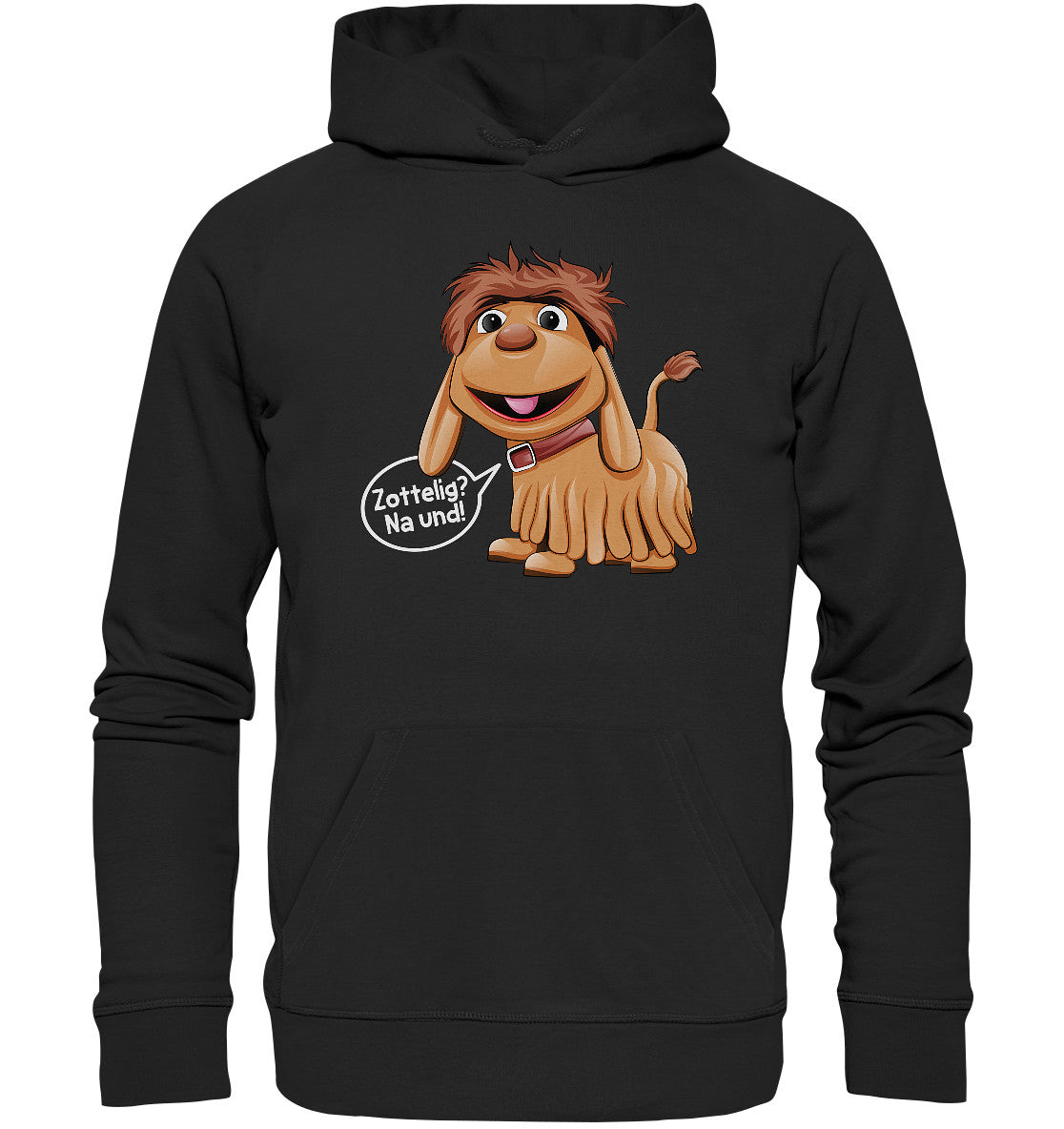 PREMIUM ORGANIC HOODIE UNISEX • UNSER SANDMÄNNCHEN - MOPPI - ZOTTELIG? NA UND!