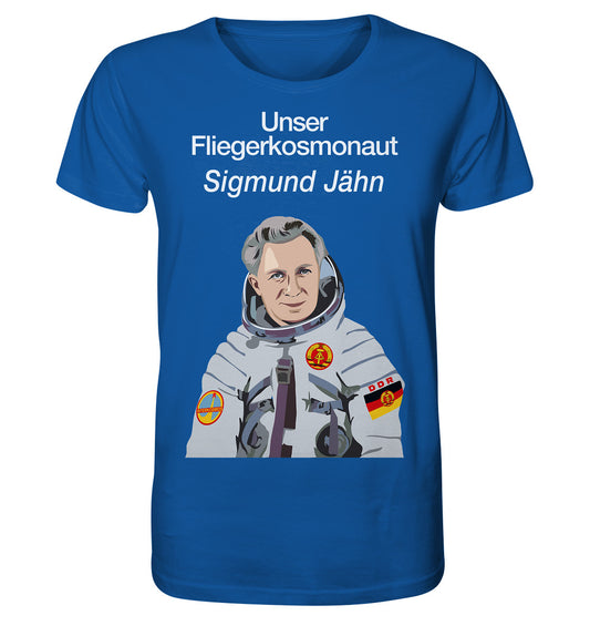 ORGANIC SHIRT UNISEX • UNSER FLIEGERKOSMONAUT SIGMUND JÄHN