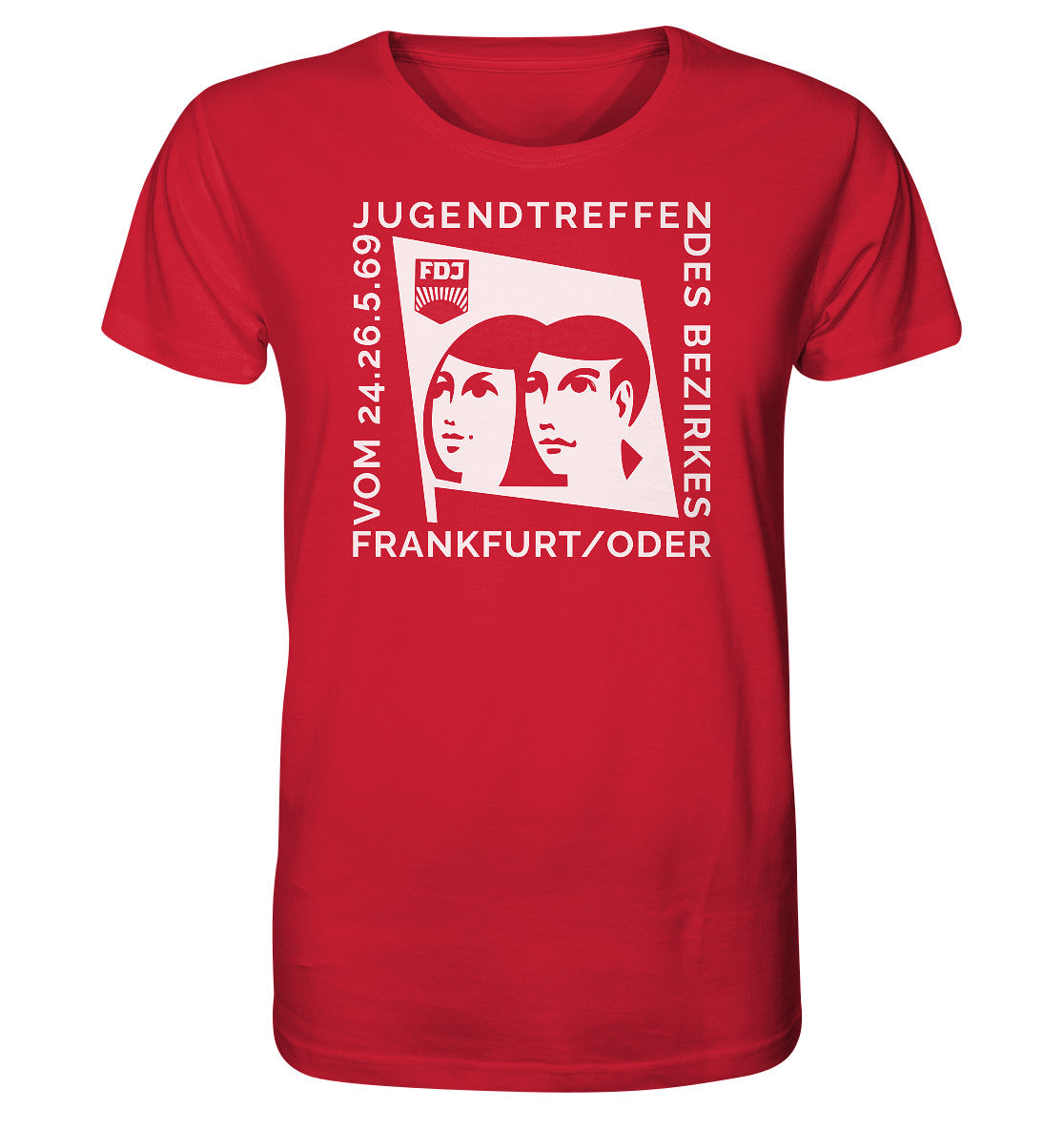 ORGANIC SHIRT UNISEX • FDJ JUGENDTREFFEN FRANKFURT ODER - 1969