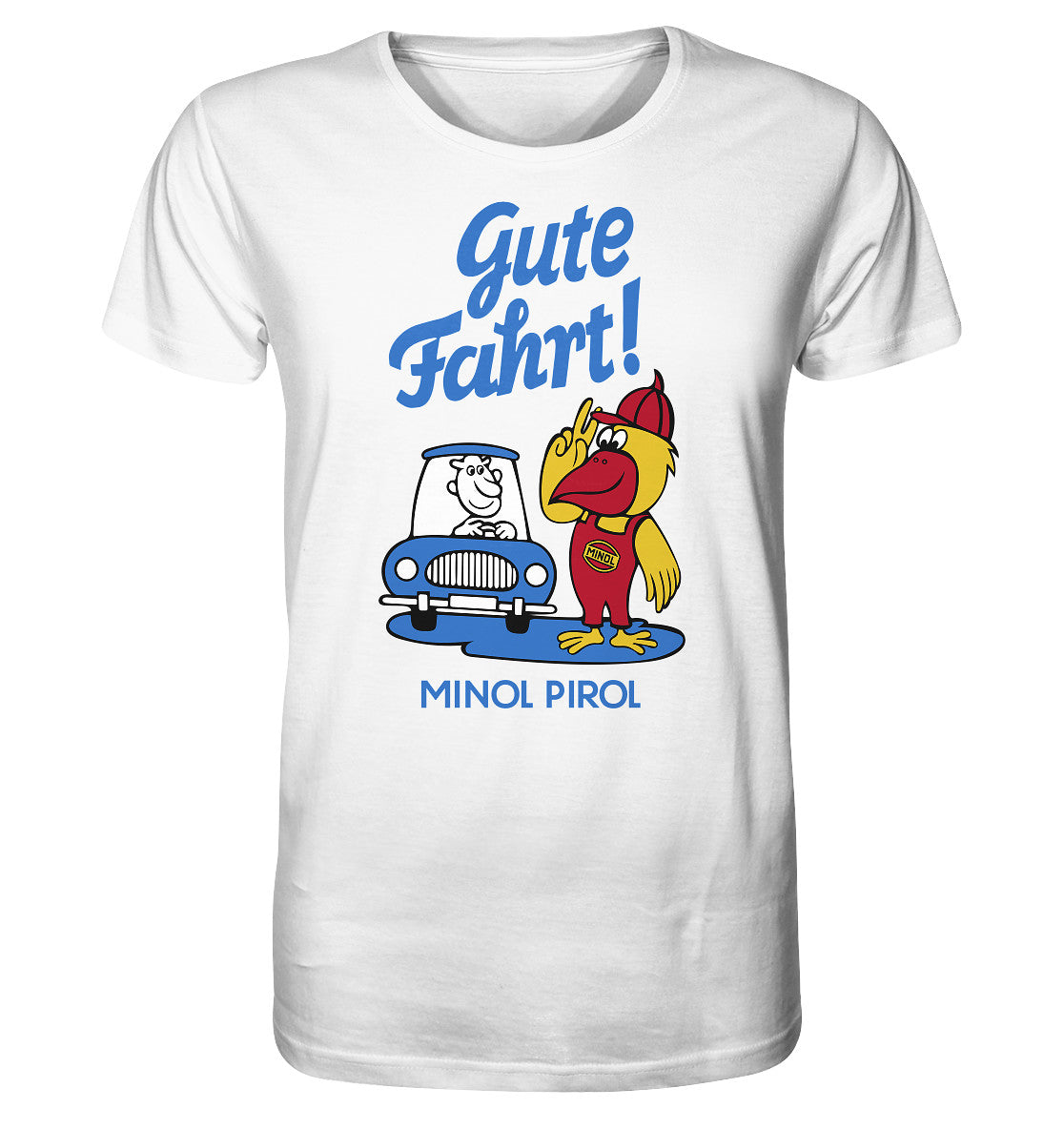 ORGANIC SHIRT UNISEX • GUTE FAHRT! MINOL PIROL