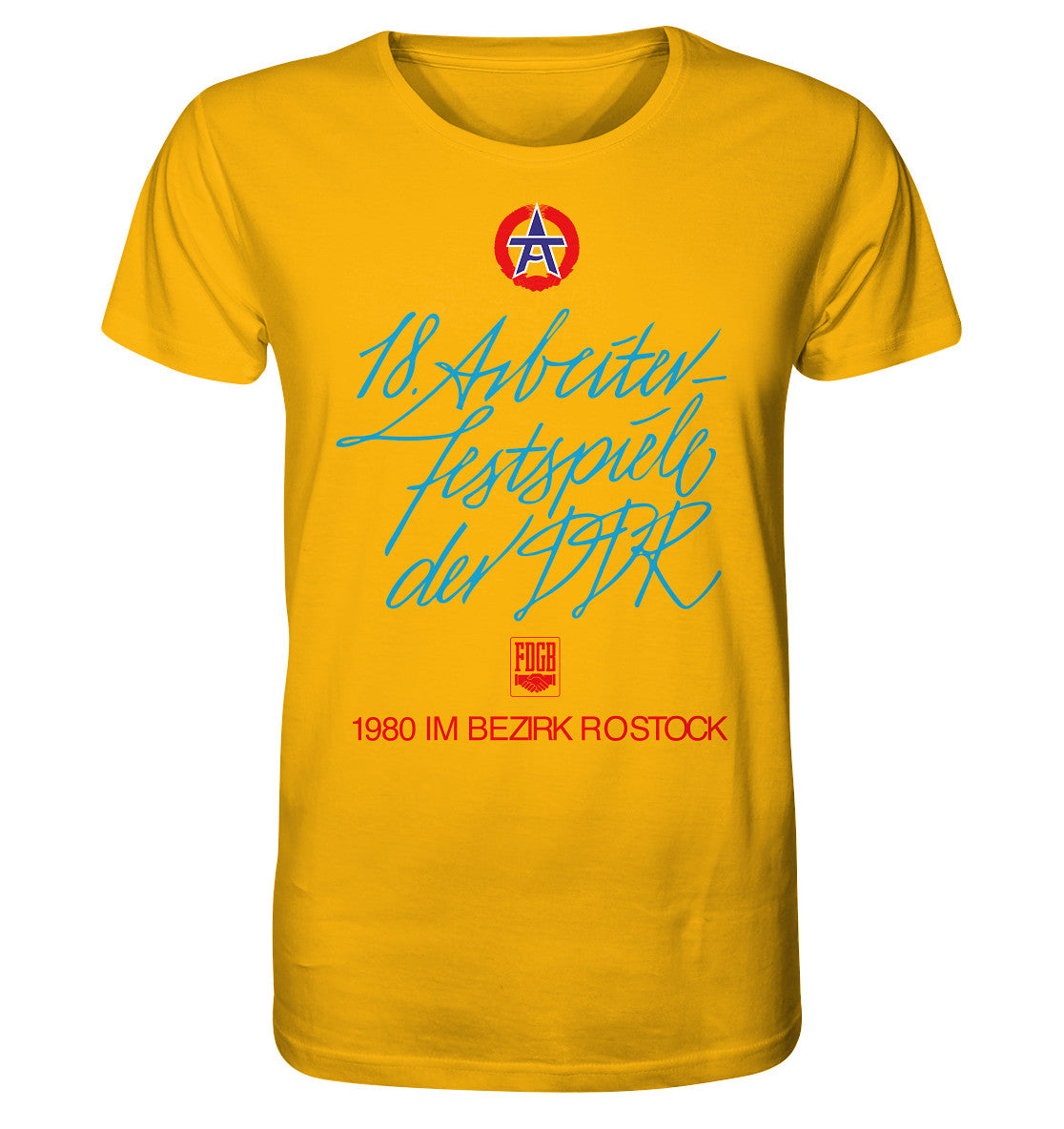 ORGANIC SHIRT UNISEX • ARBEITERFESTSPIELE DER DDR ROSTOCK 1980