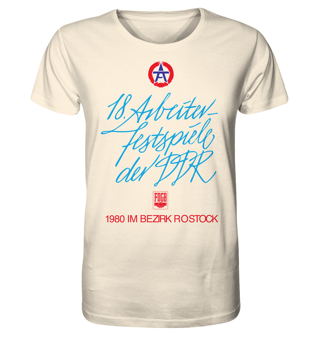 ORGANIC SHIRT UNISEX • ARBEITERFESTSPIELE DER DDR ROSTOCK 1980