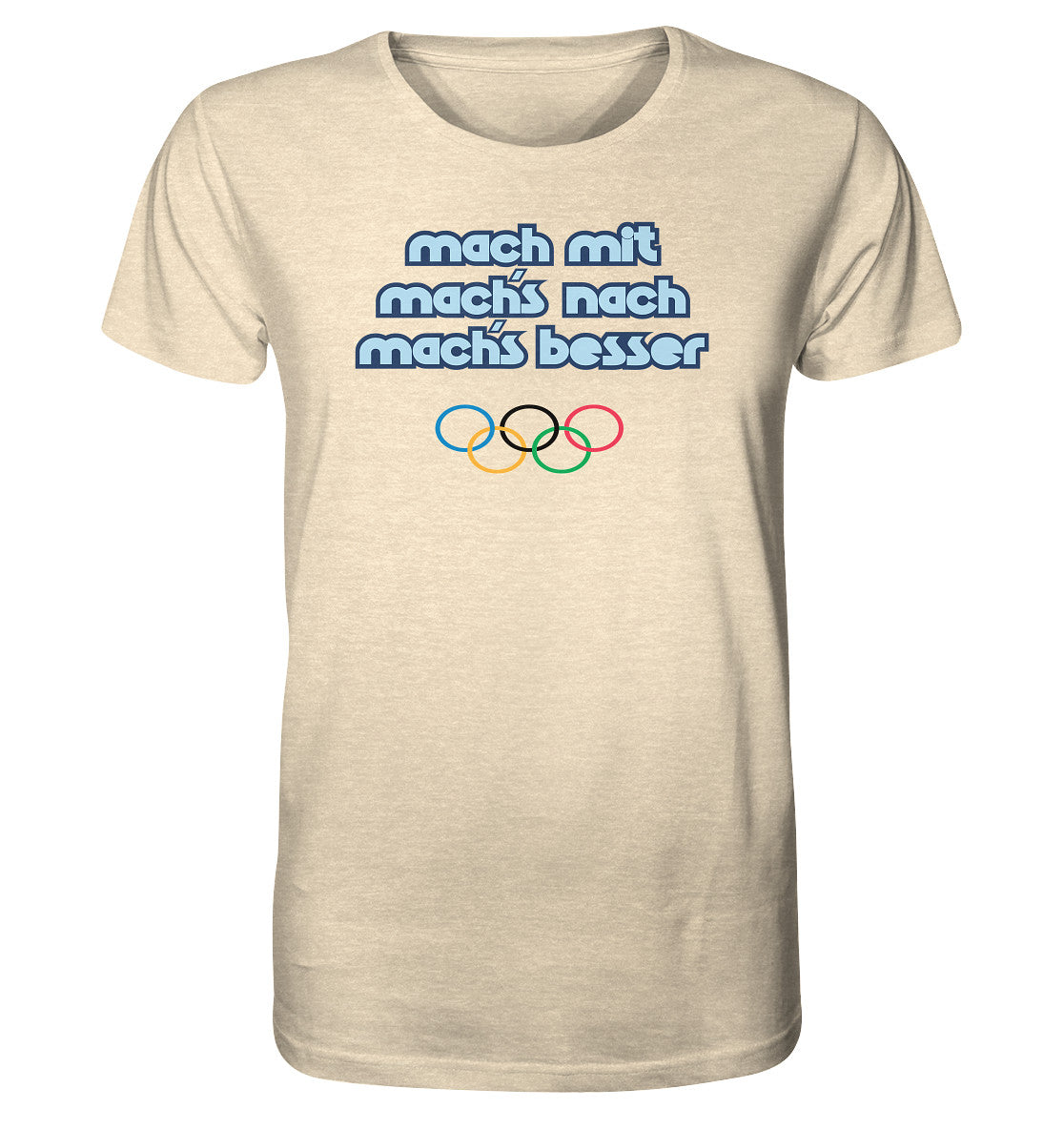 ORGANIC SHIRT UNISEX • MACHMIT MACHSNACH MACHSBESSER