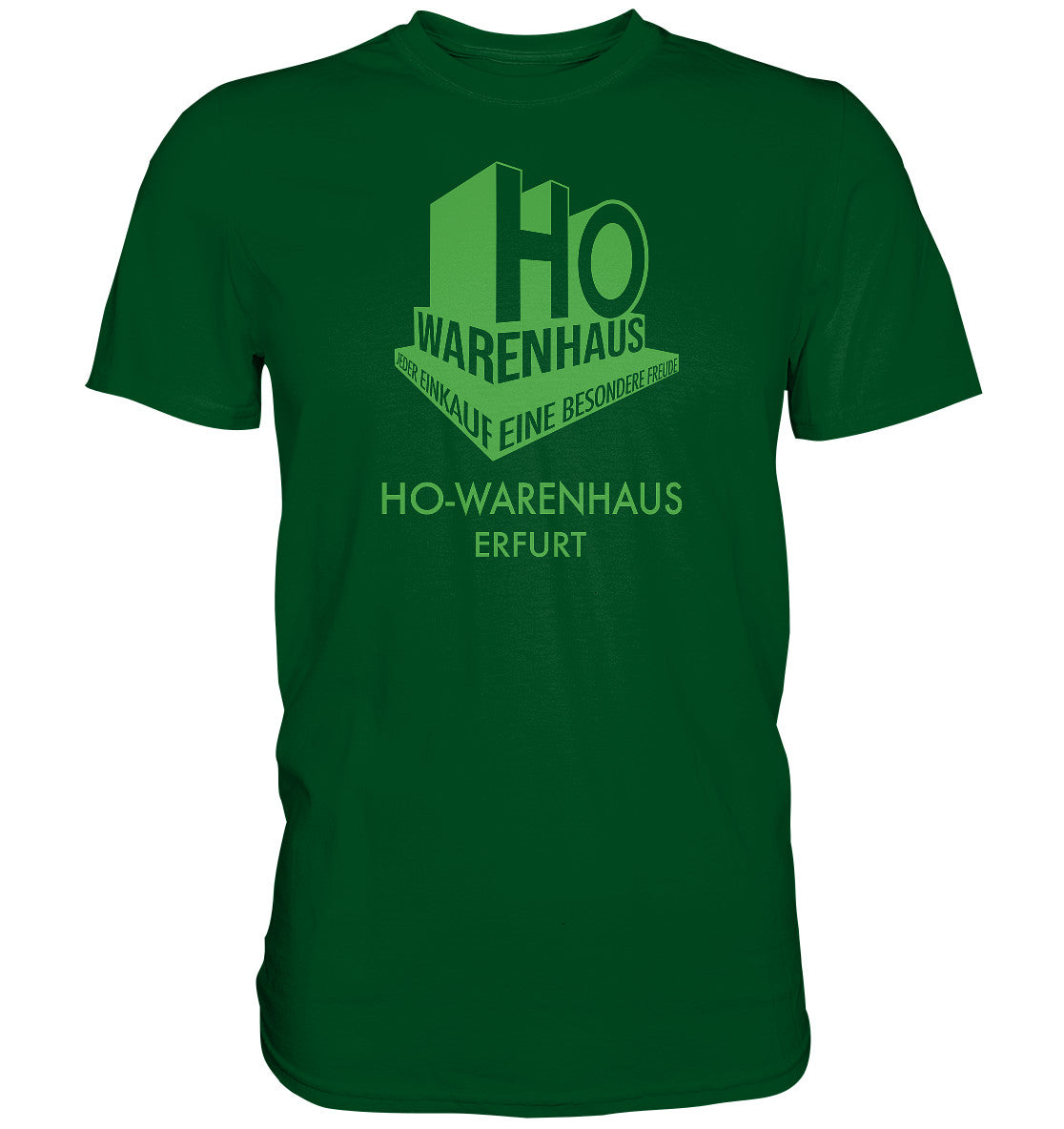 PREMIUM SHIRT UNISEX • HO WARENHAUS ERFURT