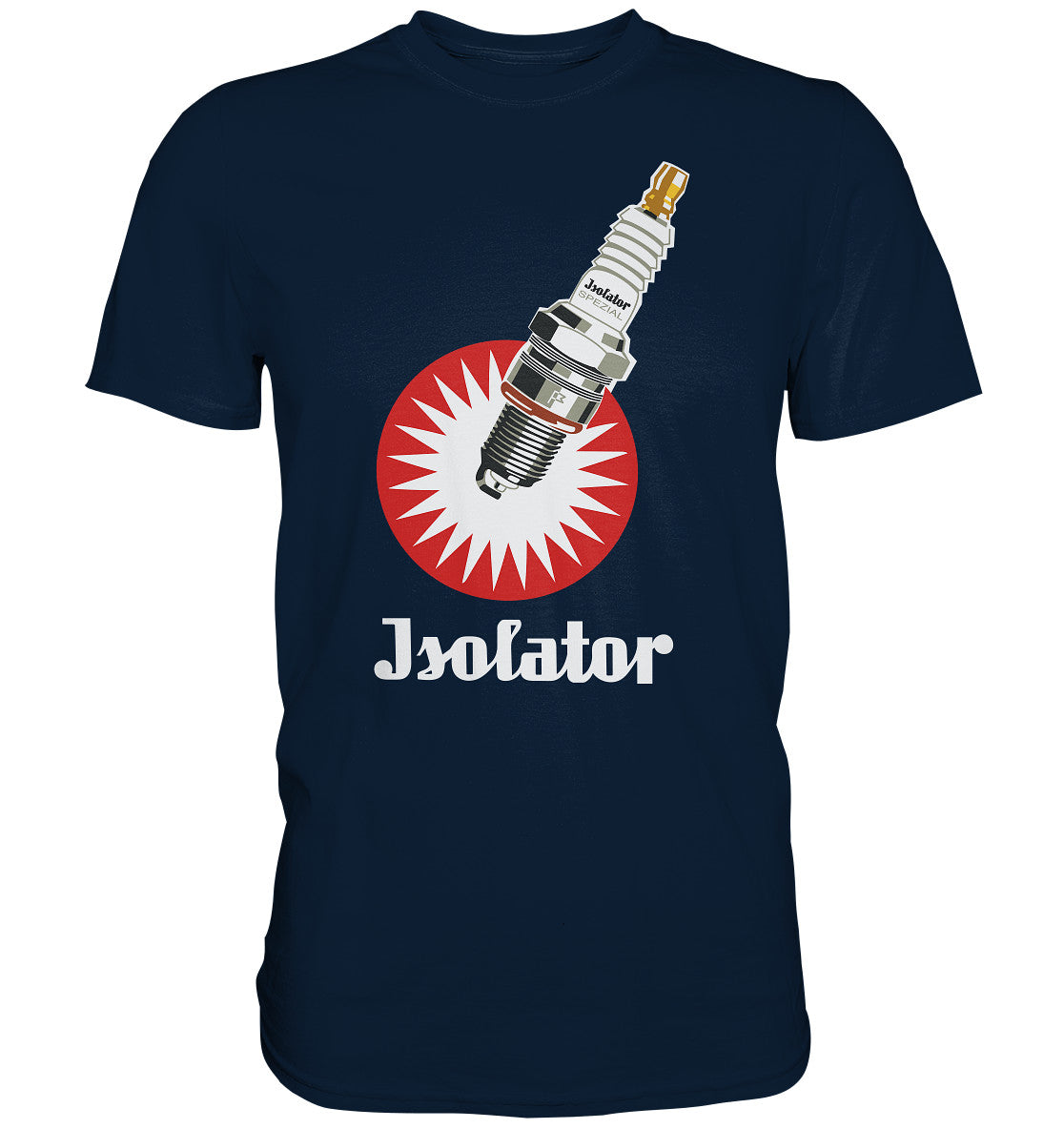 PREMIUM SHIRT UNISEX • ISOLATOR ZÜNDKERZE