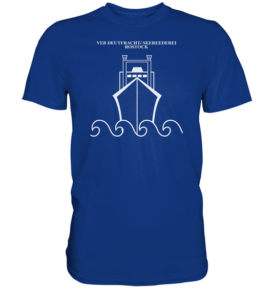 PREMIUM SHIRT UNISEX • VEB DEUTFRACHT SEEREEDEREI ROSTOCK