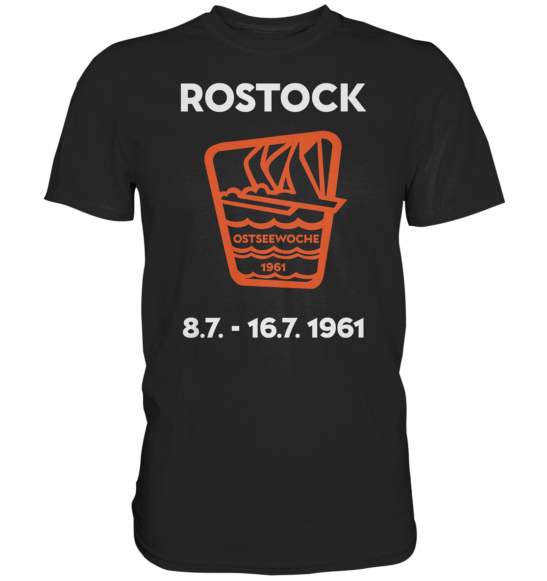 PREMIUM SHIRT UNISEX • OSTSEEWOCHE ROSTOCK 1961