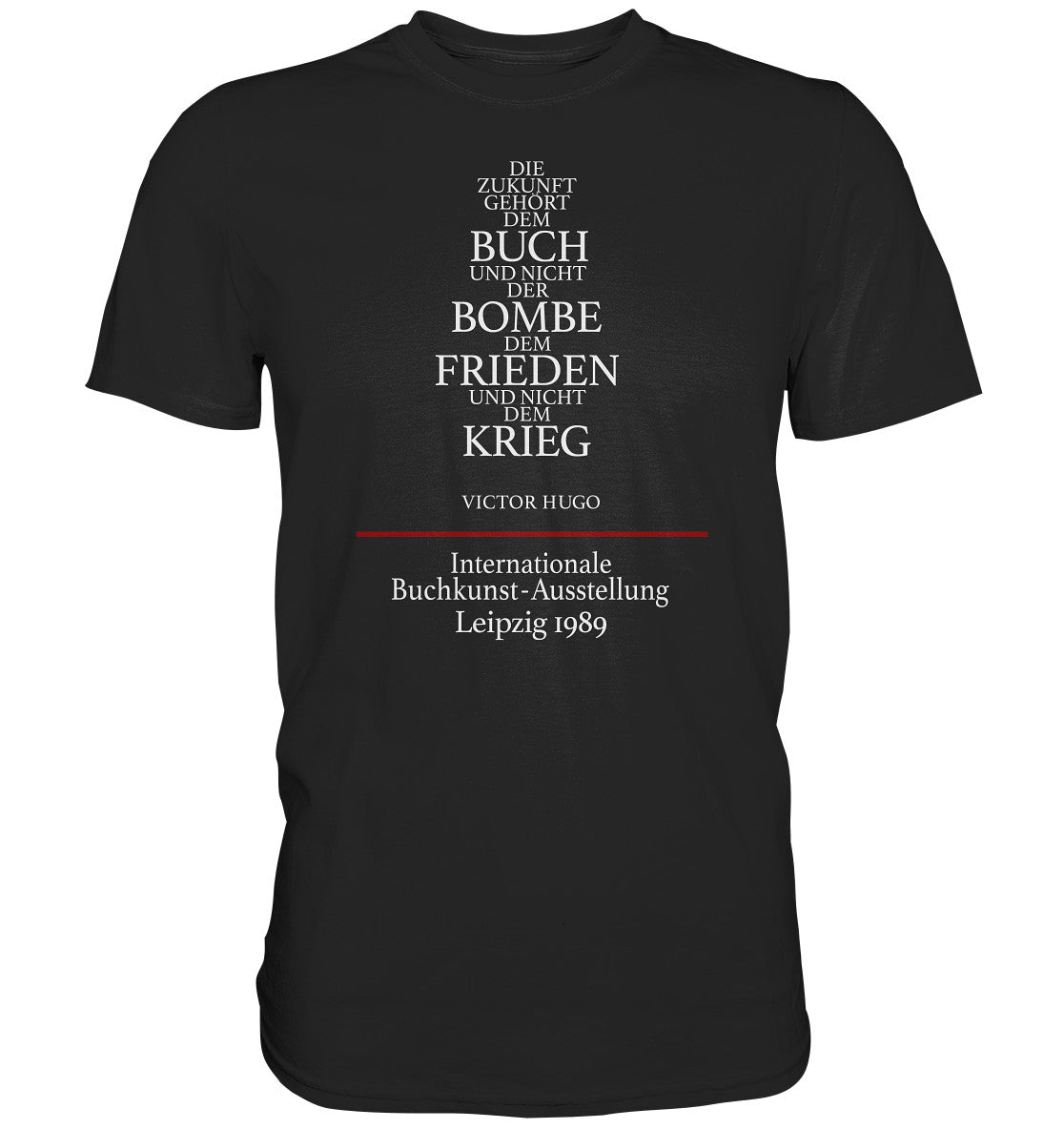 PREMIUM SHIRT UNISEX • BUCHKUNST-AUSSTELLUNG LEIPZIG 1989