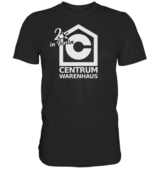 PREMIUM SHIRT UNISEX • CENTRUM WARENHAUS BERLIN