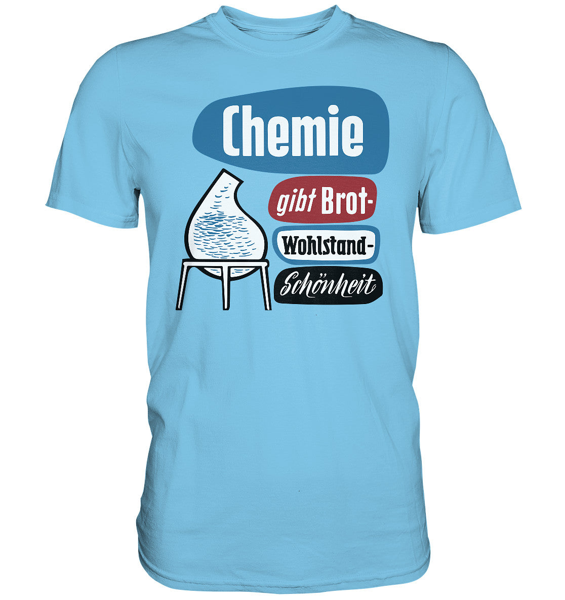 PREMIUM SHIRT UNISEX • CHEMIE GIBT BROT - LEUNA-WERKE