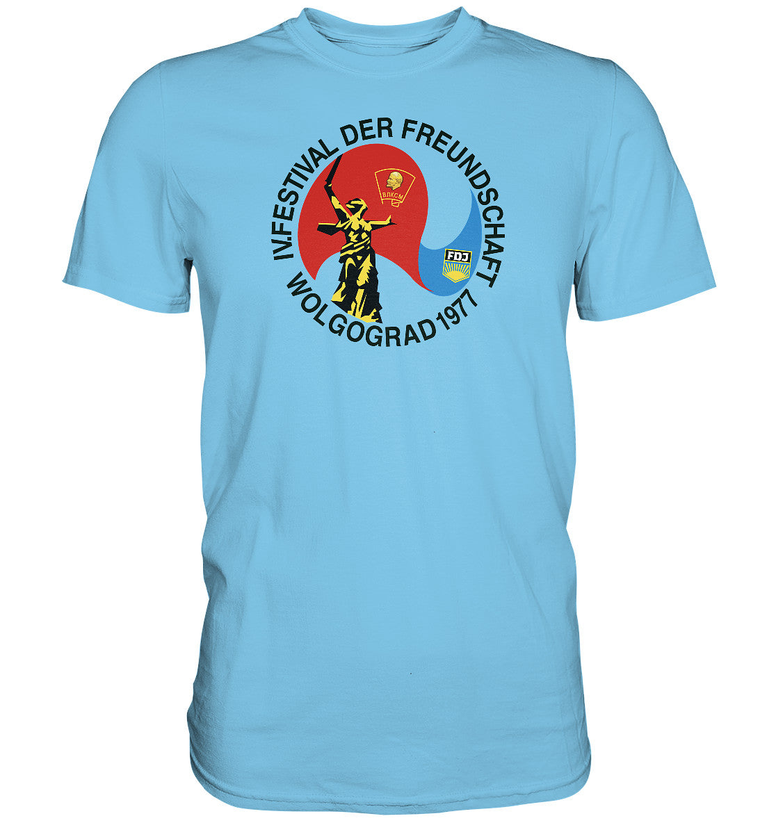 PREMIUM SHIRT UNISEX • FESTIVAL DER FREUNDSCHAFT - WOLGOGRAD 1977