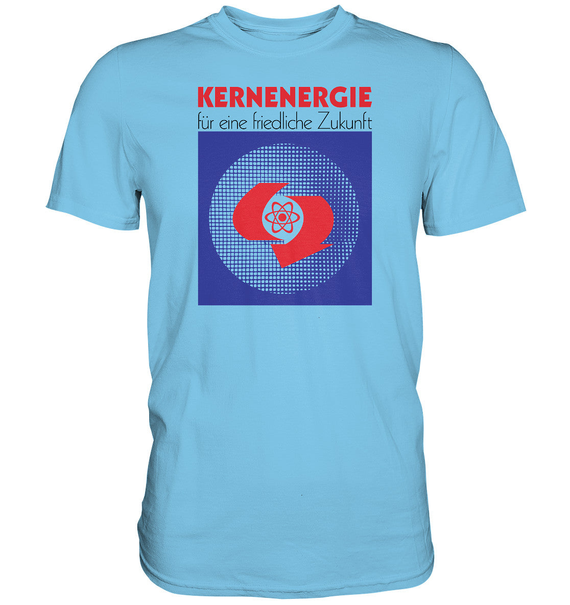 PREMIUM SHIRT UNISEX • DDR - KERNENERGIE