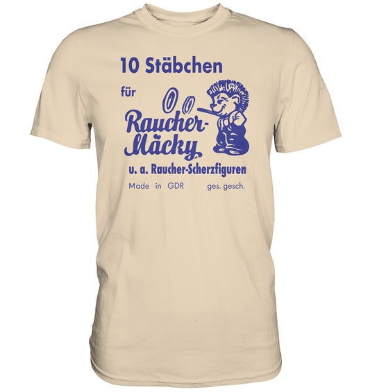 PREMIUM SHIRT UNISEX • RÄUCHER MÄCKY STÄBCHEN