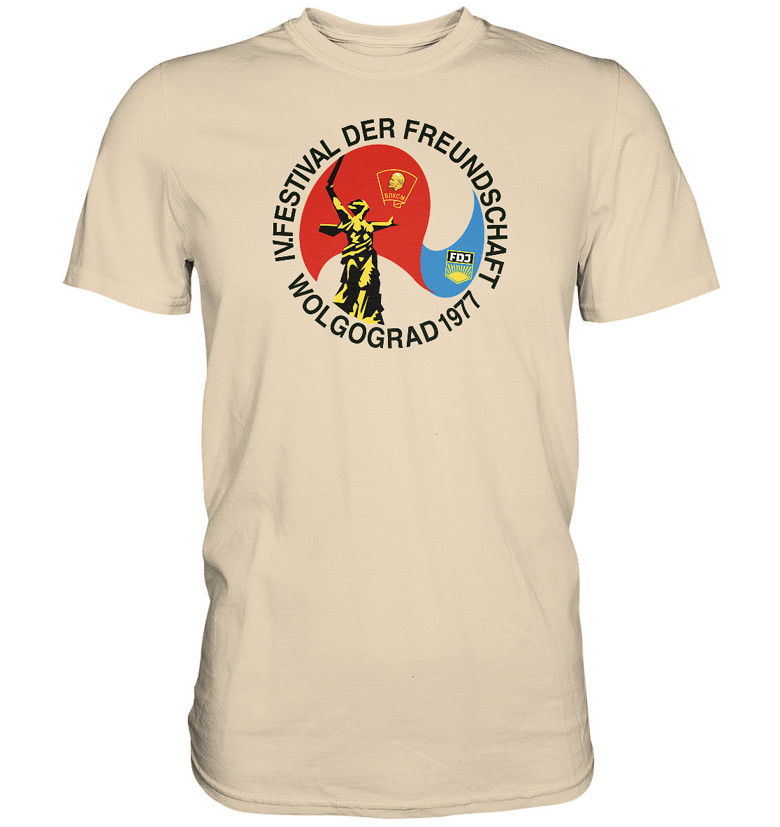 PREMIUM SHIRT UNISEX • FESTIVAL DER FREUNDSCHAFT - WOLGOGRAD 1977