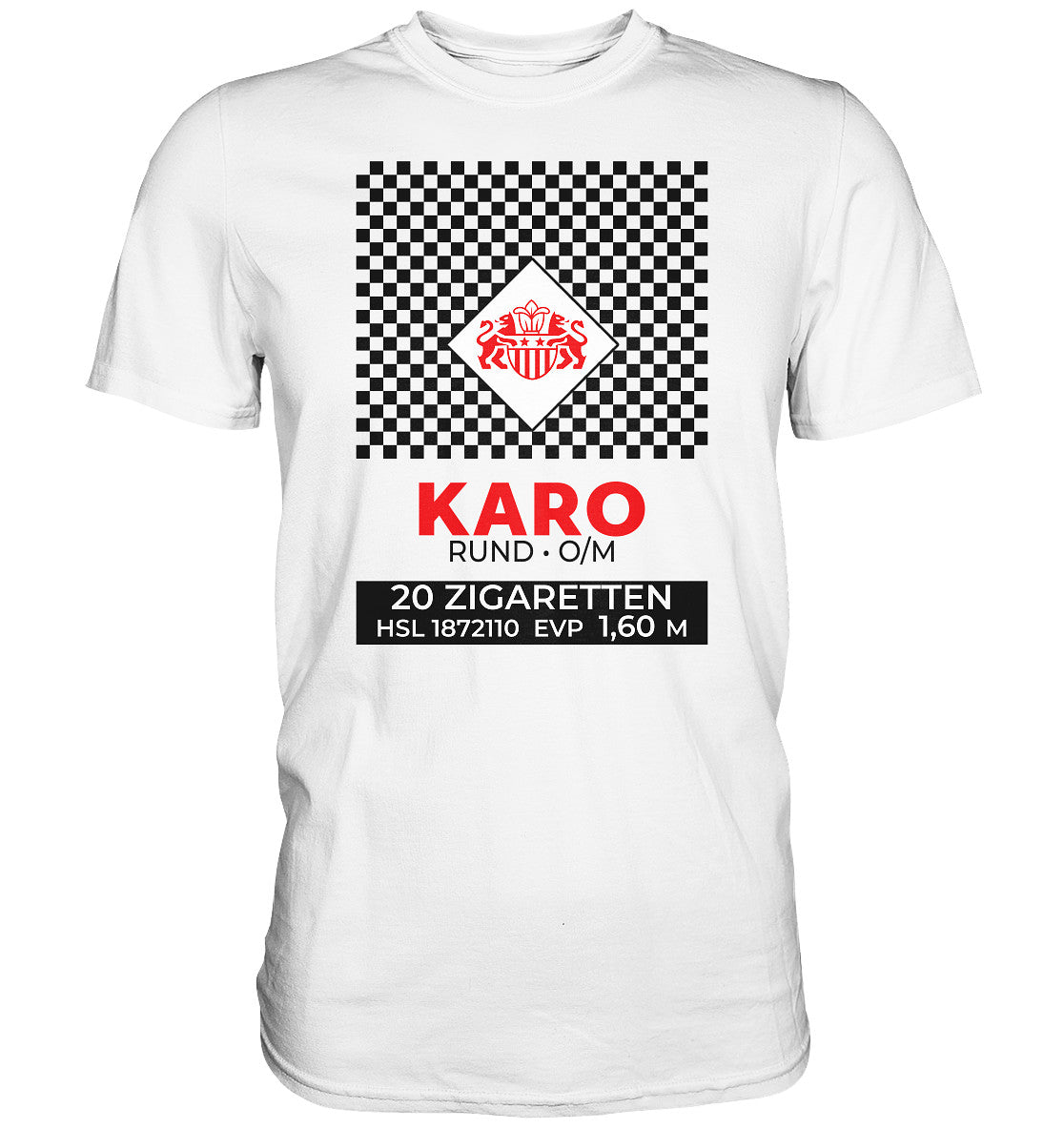 PREMIUM SHIRT UNISEX • KARO ZIGARETTEN