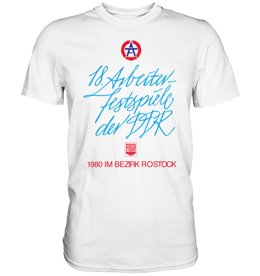 PREMIUM SHIRT UNISEX • ARBEITERFESTSPIELE DER DDR ROSTOCK 1980