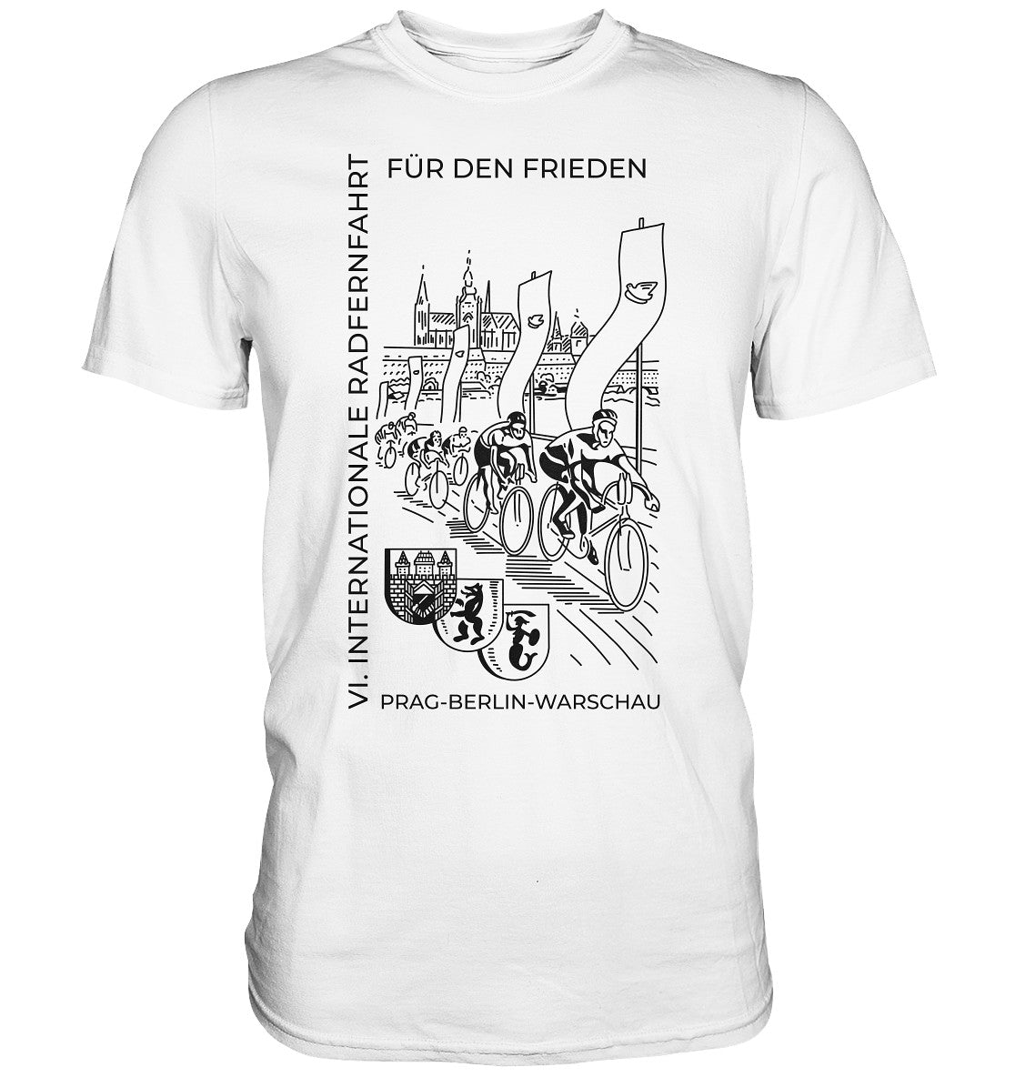 PREMIUM SHIRT UNISEX • 6. INTERNATIONALE FRIEDENSFAHRT