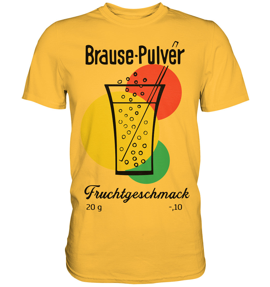 PREMIUM SHIRT UNISEX • BRAUSE-PULVER FRUCHTGESCHMACK