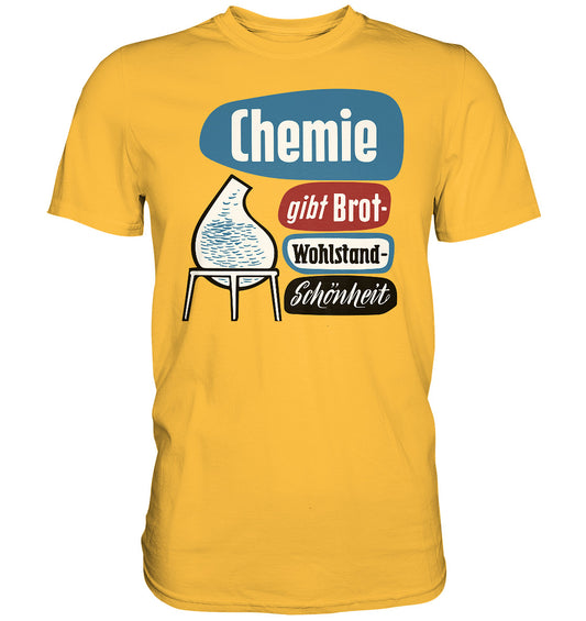 PREMIUM SHIRT UNISEX • CHEMIE GIBT BROT - LEUNA-WERKE