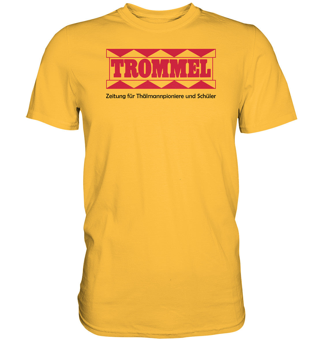 PREMIUM SHIRT UNISEX • PIONIERZEITUNG TROMMEL