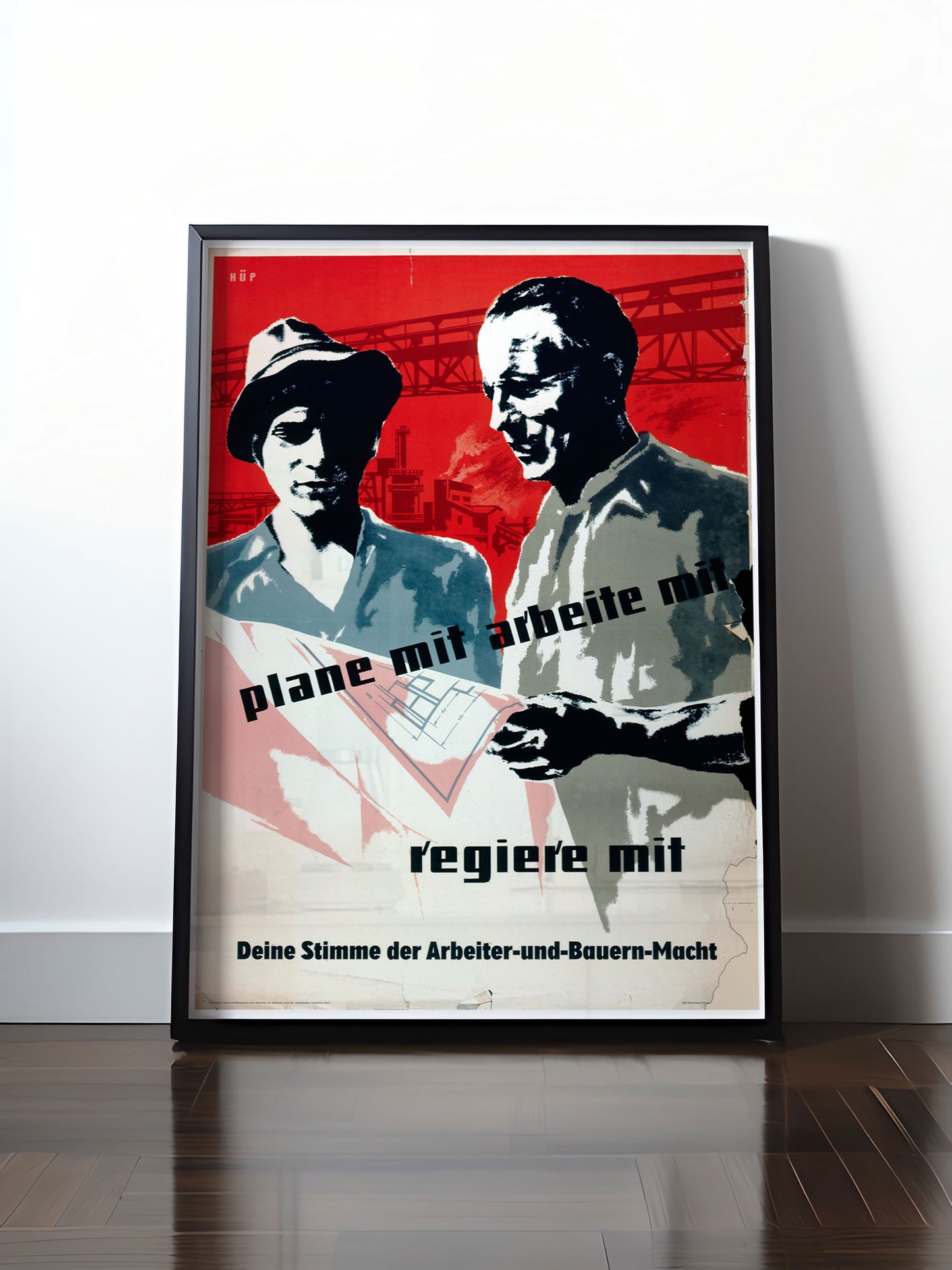 HISTORISCHES POSTER (A4 | A3 | A2 | A1) • DDR: PLANE MIT, ARBEITE MIT, REGIERE MIT