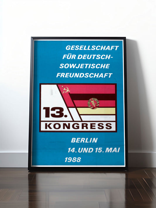 HISTORISCHES POSTER (A4 | A3 | A2 | A1) • KONGRESS DEUTSCH-SOWJETISCHE FREUNDSCHAFT 1988