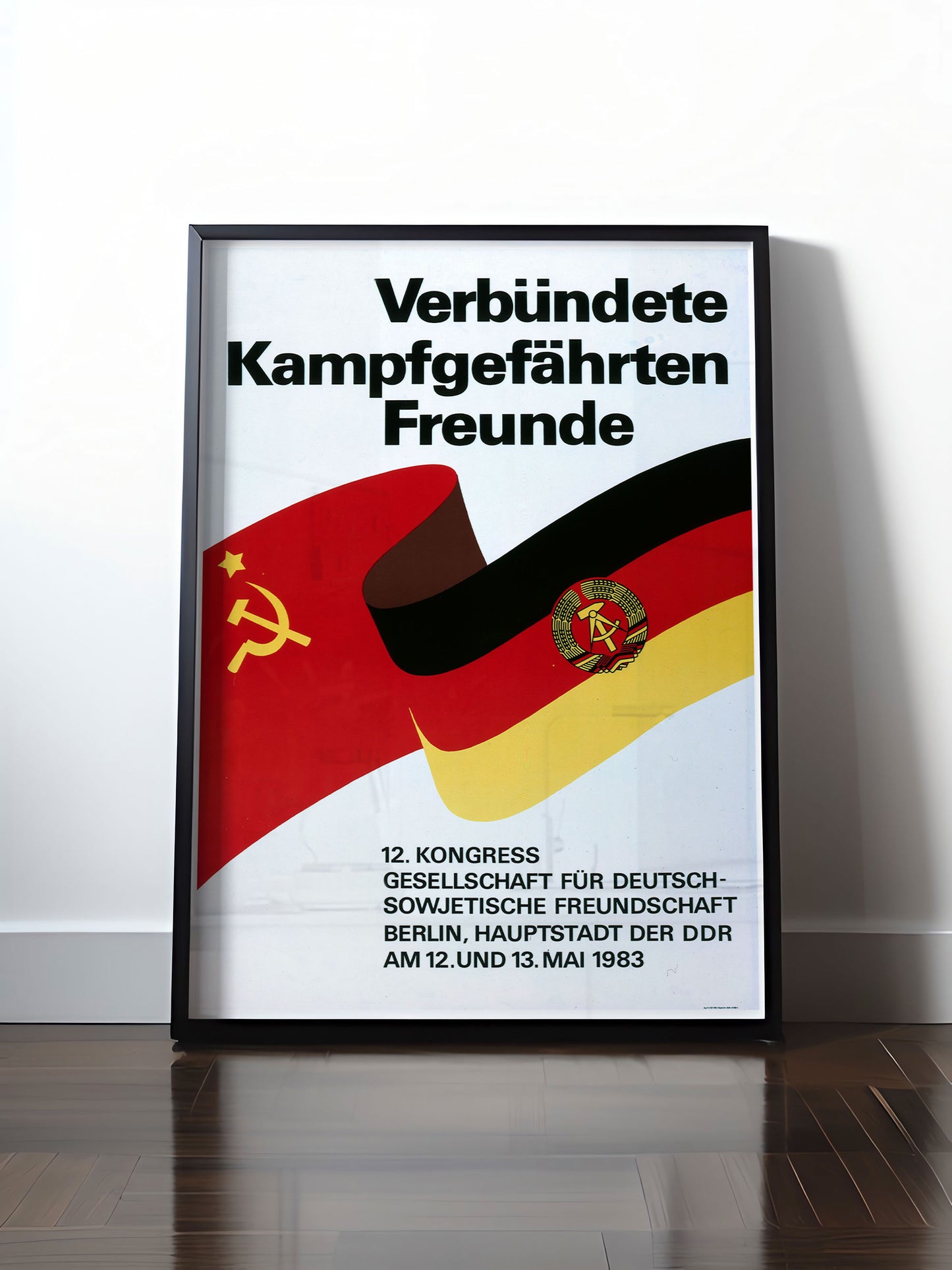 HISTORISCHES POSTER (A4 | A3 | A2 | A1) • DEUTSCH-SOWJETISCHE FREUNDSCHAFT - KAMPFGEFÄHRTEN