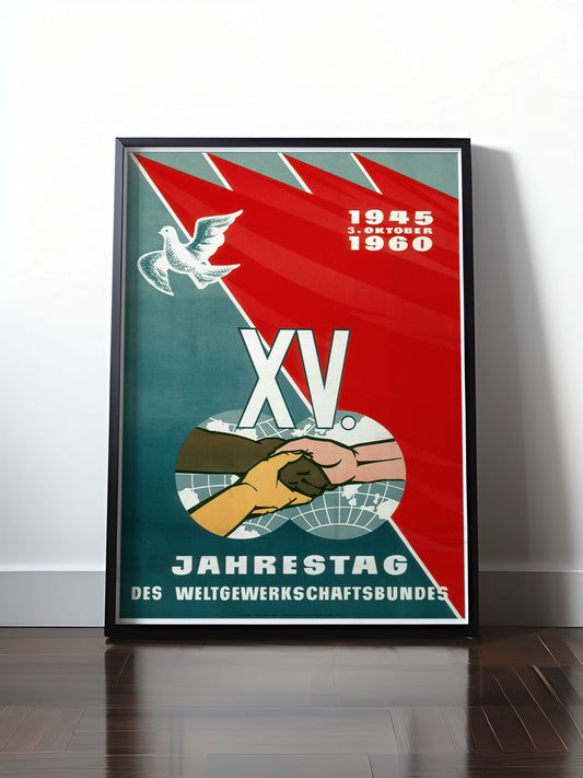 HISTORISCHES POSTER (A4 | A3 | A2 | A1) • 15. JAHRESTAG WELTGEWERKSCHAFTSBUND