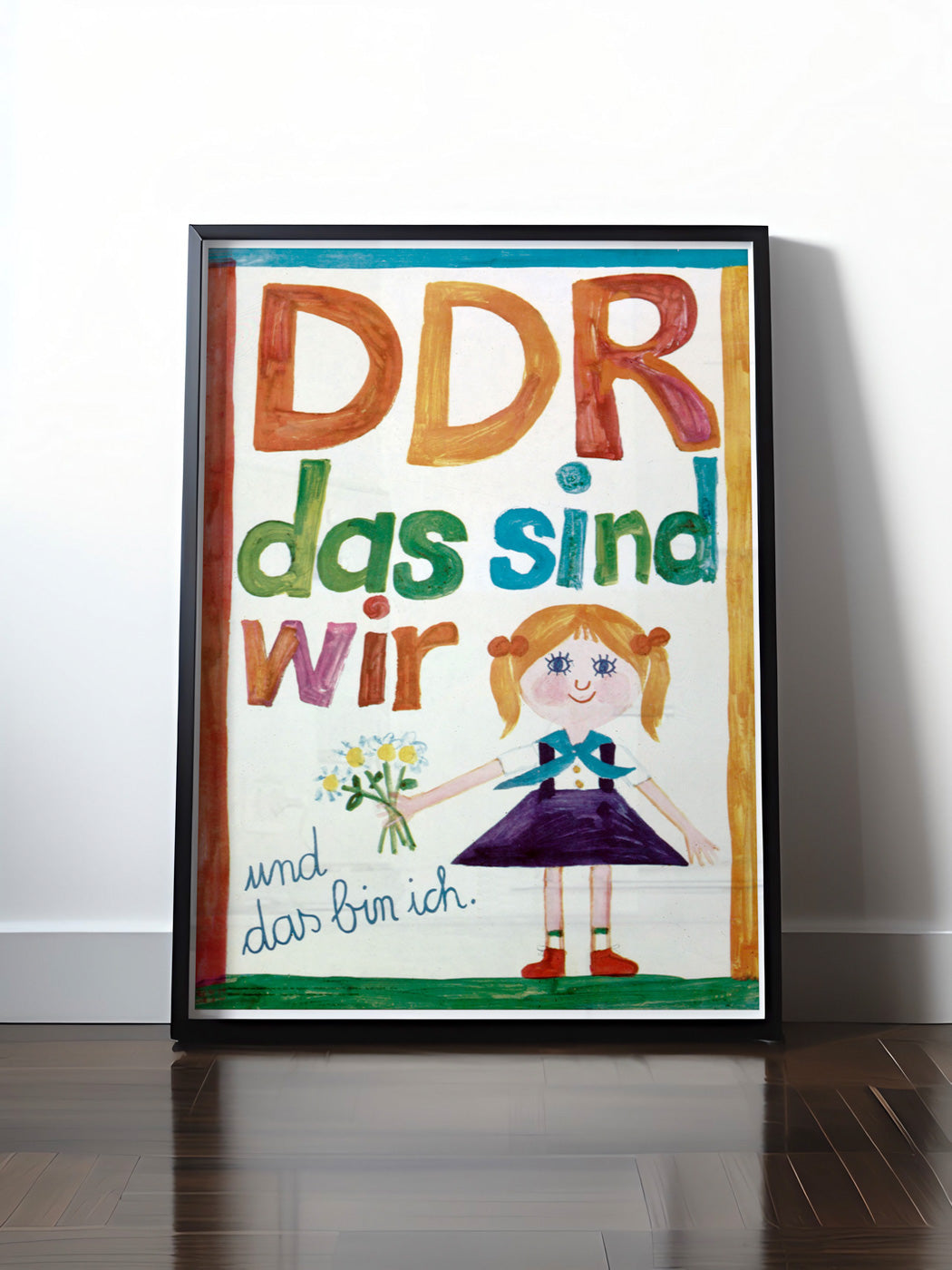 HISTORISCHES POSTER (A4 | A3 | A2 | A1) • DDR: DAS SIND WIR